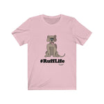 Load image into Gallery viewer, #RuffLife-Unisex Jersey Short Sleeve Tee
