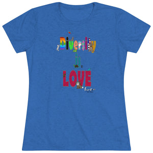 Diversity is Love-Women's Triblend Tee