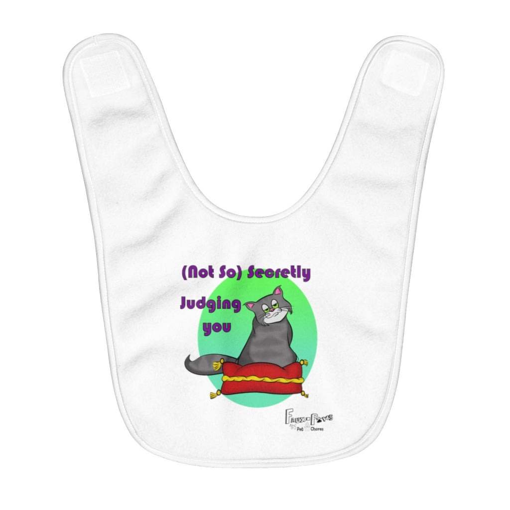 Judging you-Fleece Baby Bib