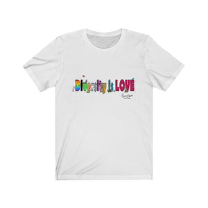 Diversity is love-Unisex Jersey Short Sleeve Tee