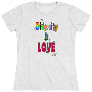 Diversity is Love-Women's Triblend Tee