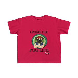 Pug Life-Toddler Fine Jersey Tee