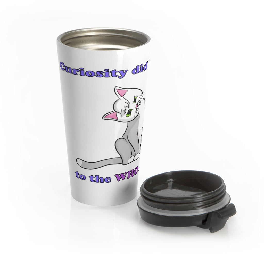 Curiosity Cat-Stainless Steel Travel Mug