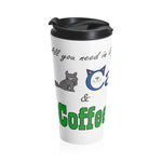 Load image into Gallery viewer, Cats &amp; Coffee-Stainless Steel Travel Mug
