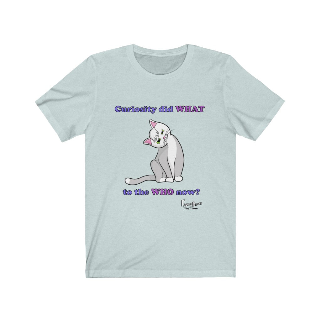 Curiosity Cat-Unisex Jersey Short Sleeve Tee