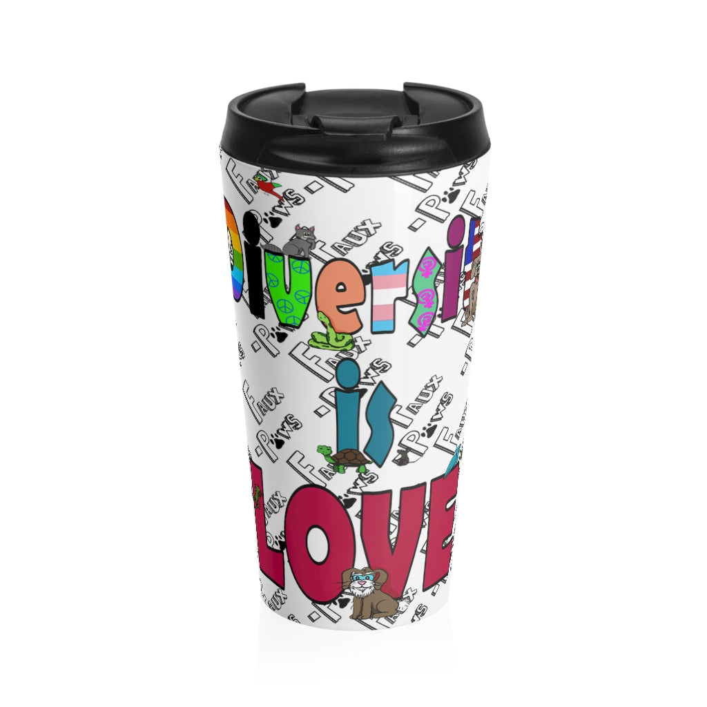 Diversity is love -Stainless Steel Travel Mug